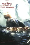 The Old Man Who Read Love Stories
