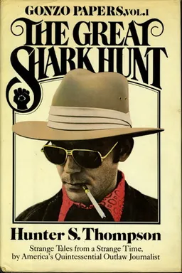 The Great Shark Hunt: Strange Tales from a Strange Time