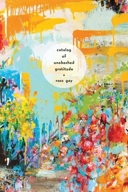 Catalog of Unabashed Gratitude