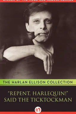 "Repent, Harlequin!" Said the Ticktockman
