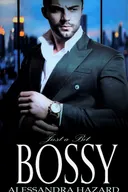 Just a Bit Bossy