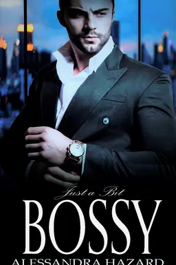 Just a Bit Bossy