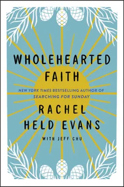 Wholehearted Faith
