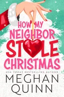 How My Neighbor Stole Christmas