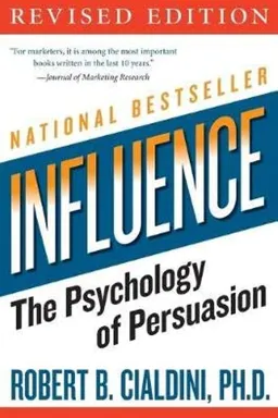 Influence: The Psychology of Persuasion