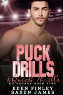 Puck Drills & Quick Thrills