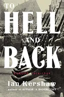 To Hell and Back: Europe, 1914-1949