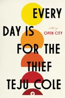Every Day Is for the Thief