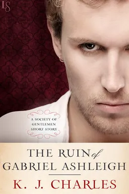 The Ruin of Gabriel Ashleigh