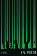 We Eat Our Own