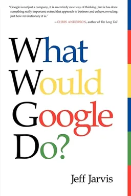 What Would Google Do?