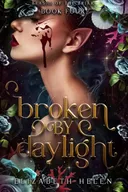 Broken by Daylight