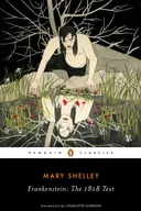 Frankenstein, or the Modern Prometheus