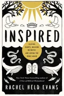 Inspired: Slaying Giants, Walking on Water, and Loving the Bible Again