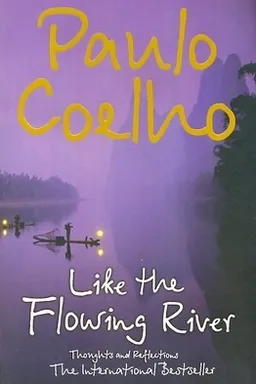 Like the Flowing River