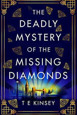 The Deadly Mystery of the Missing Diamonds