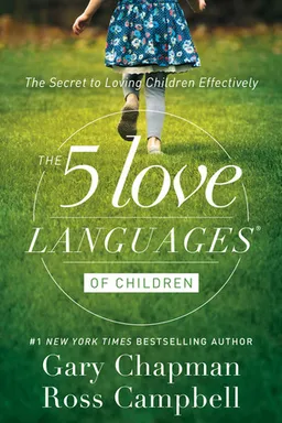 The Five Love Languages of Children