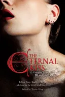 The Eternal Kiss: 13 Vampire Tales of Blood and Desire