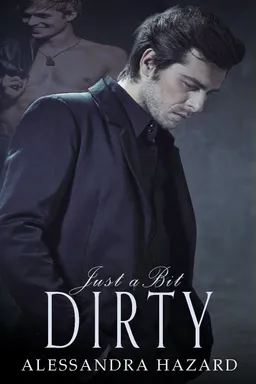 Just a Bit Dirty