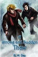 A Strong and Sudden Thaw