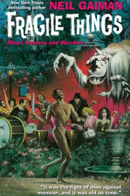 Fragile Things: Short Fictions and Wonders
