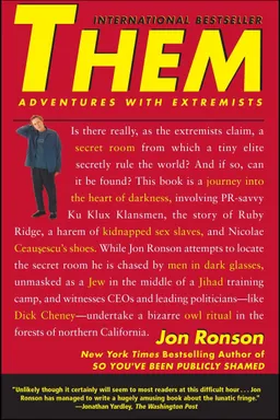 Them: Adventures with Extremists