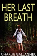 Her Last Breath