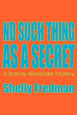 No Such Thing as a Secret