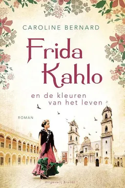 Frida Kahlo und die Farben des Lebens
