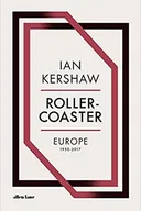Roller-Coaster: Europe, 1950-2017