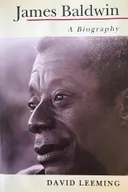 James Baldwin: A Biography