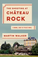 The Shooting at Chateau Rock