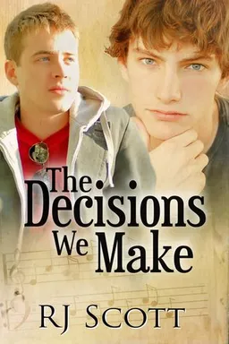 The Decisions We Make