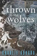 Thrown to the Wolves
