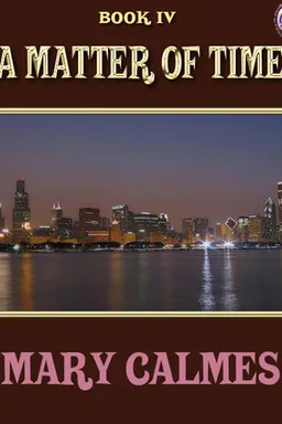 A Matter of Time Book IV