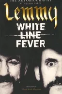 White Line Fever: The Autobiography
