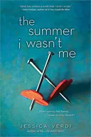 The Summer I Wasn't Me