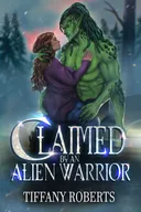 Claimed by an Alien Warrior