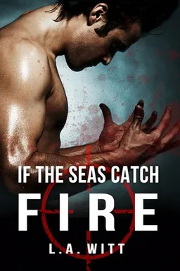 If the Seas Catch Fire