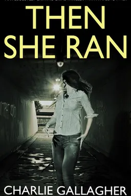 Then She Ran