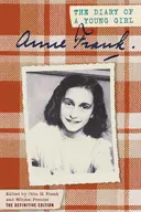 Anne Frank: The Diary of a Young Girl By Anne Frank