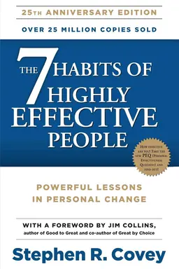 The Seven Habits of Highly Effective People