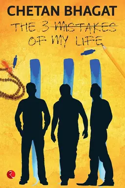 The 3 Mistakes of My Life