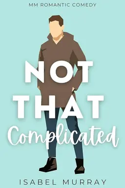 Not That Complicated