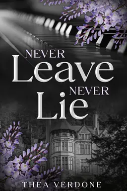 Never Leave, Never Lie