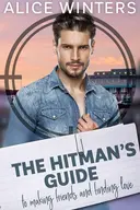 The Hitman's Guide to Making Friends and Finding Love