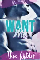 Want Me