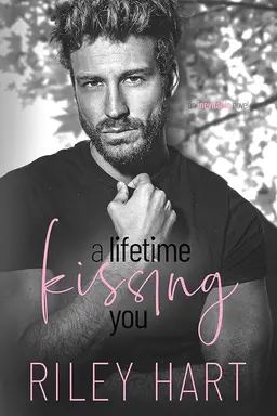 A Lifetime Kissing You