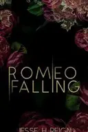 Romeo Falling