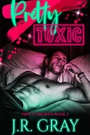 Pretty Toxic